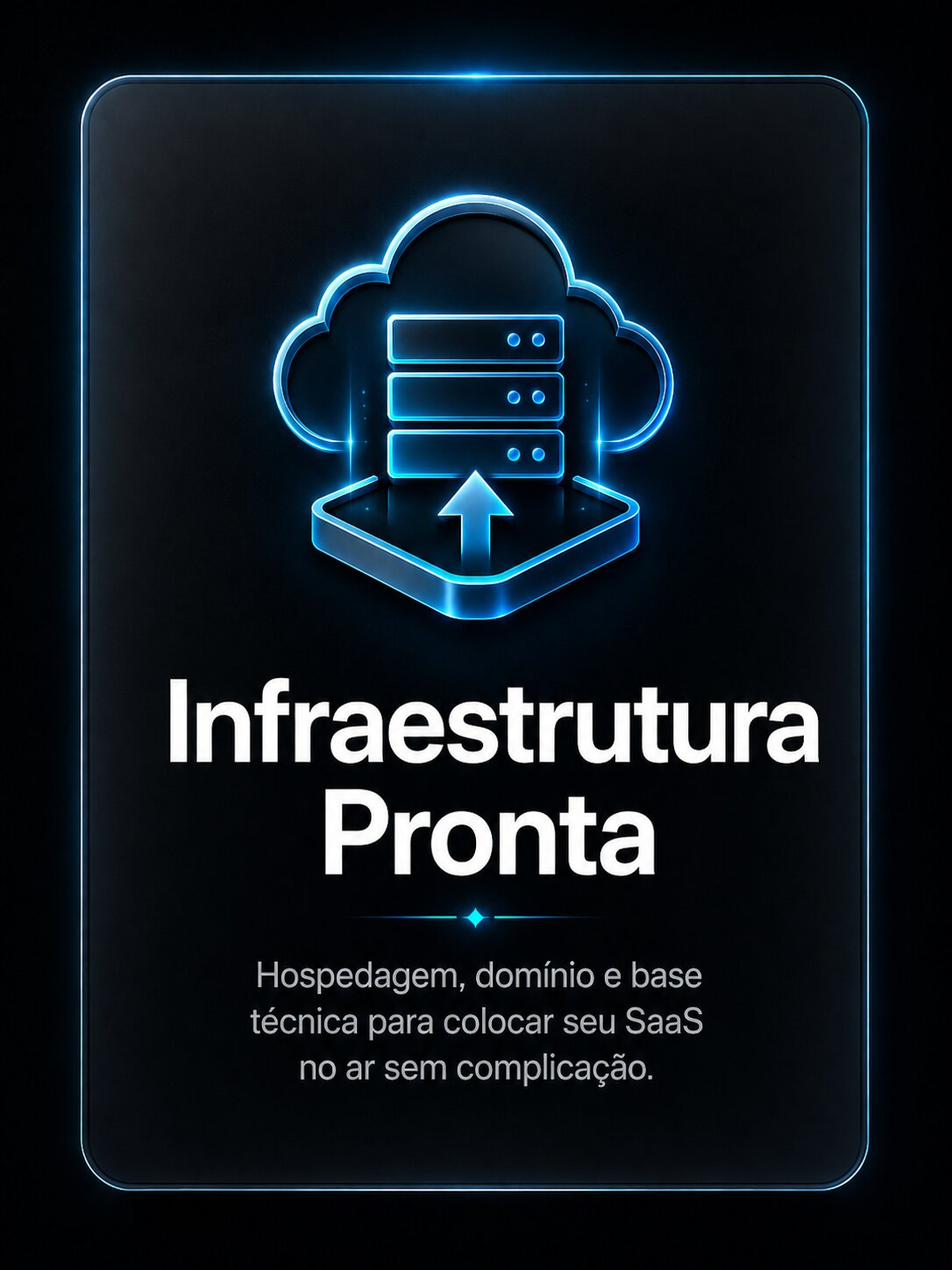 Infraestrutura Pronta